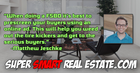 How to sell a for sale by owner aka FSBO with Matthew Jeschke